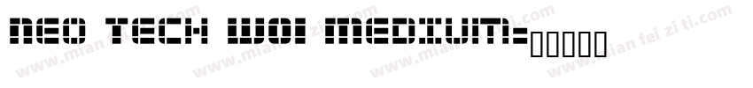 Neo Tech W01 Medium字体转换